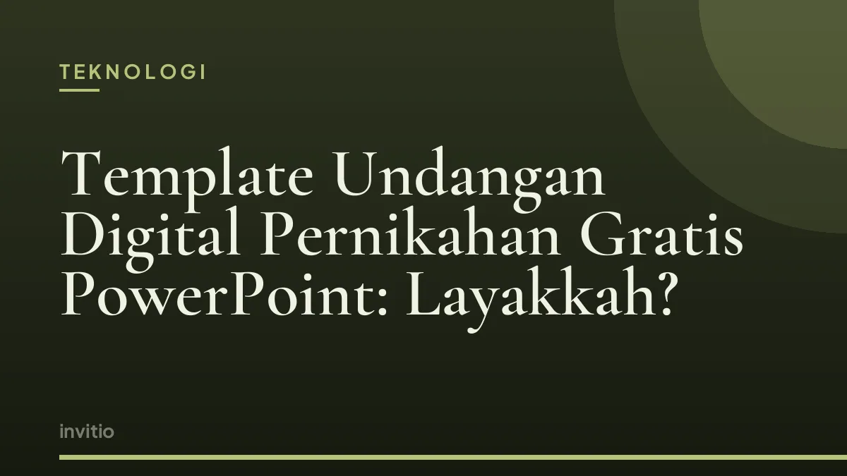 Template Undangan Digital Pernikahan Gratis PowerPoint: Layakkah?